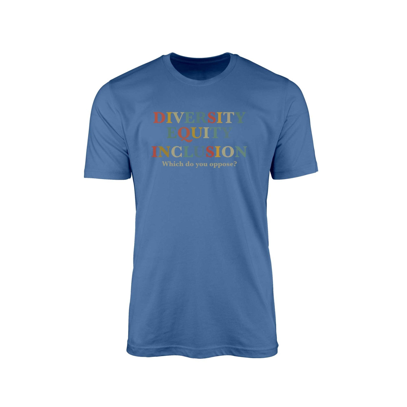 Diversity, Equality, Inclusion — Which Do You Oppose?" T-Shirt