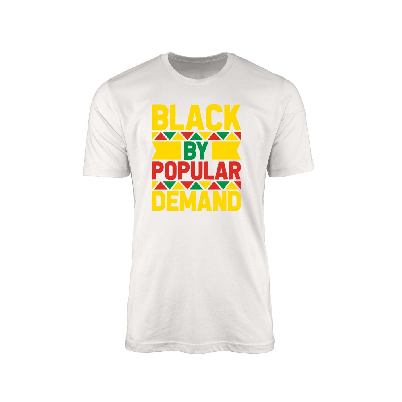 Black By Popular Demand" T-Shirt – Pan-African Colors