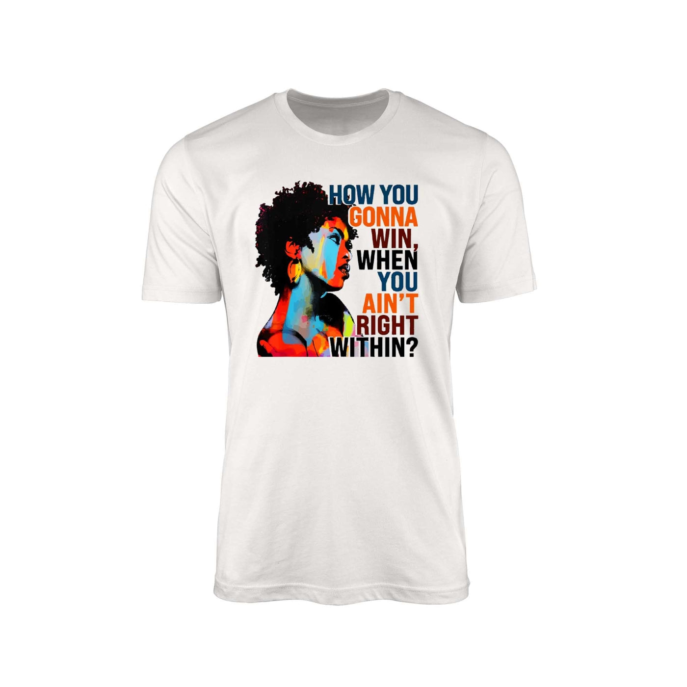Lauryn Hill "How You Gonna Win If You Ain’t Right Within" T-Shirt