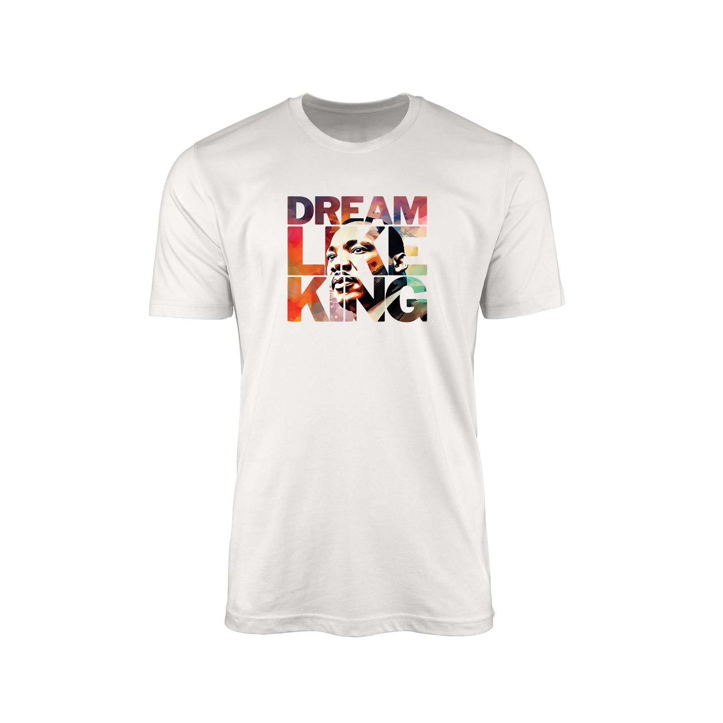 Dream Like King T-Shirt – Featuring the Face of a Legend