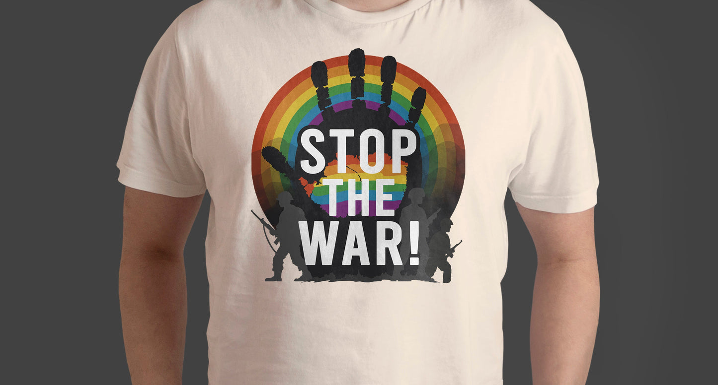 Stop The War" Peace Protest T-Shirt – Rainbow, Hand, and Soldier Graphic