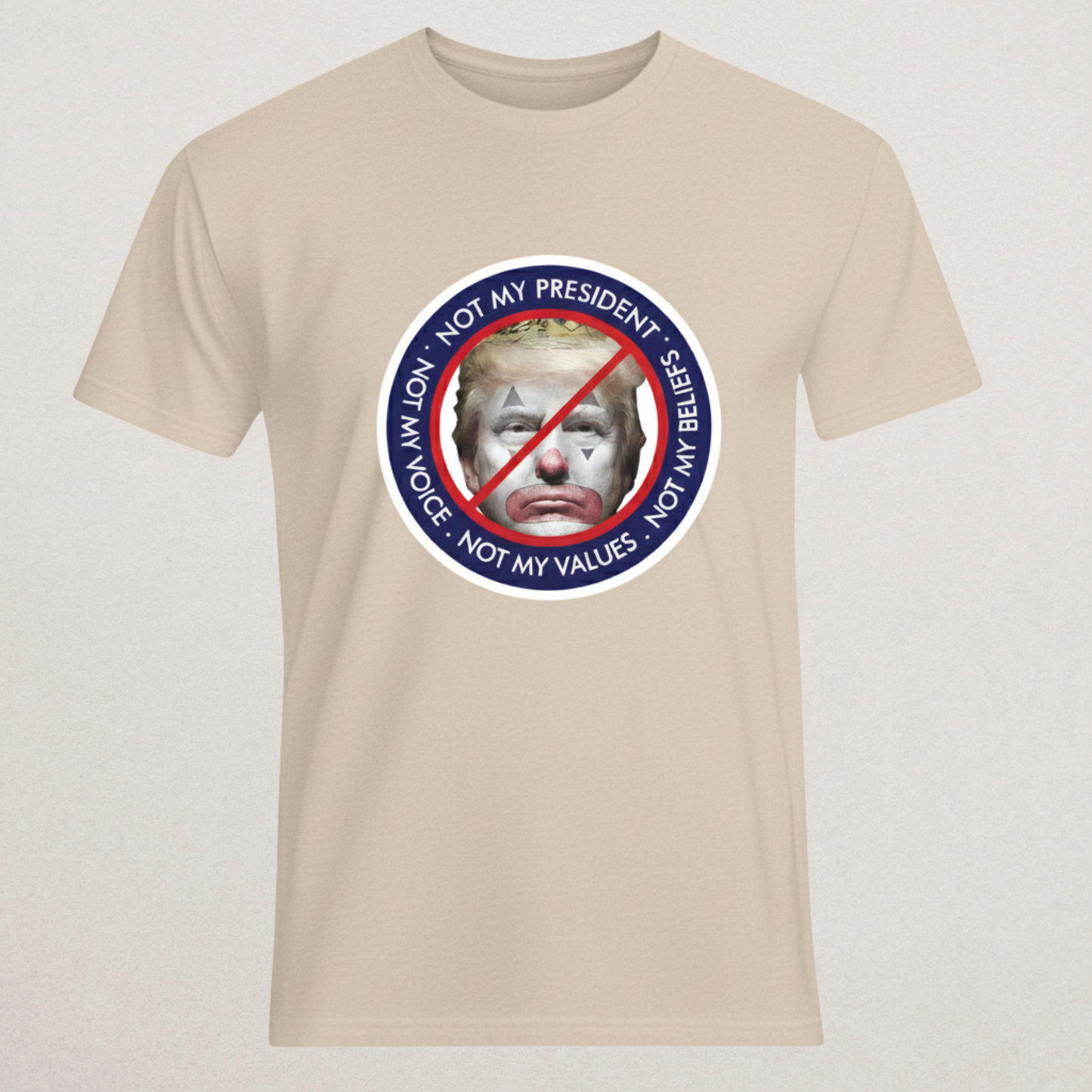 "Not My President" Protest T-Shirt - Anti-Trump Clown Graphic