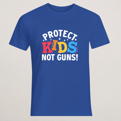 "Protect Kids Not Guns!" T-Shirt | Child Safety & Gun Reform Tee | School Advocacy Apparel