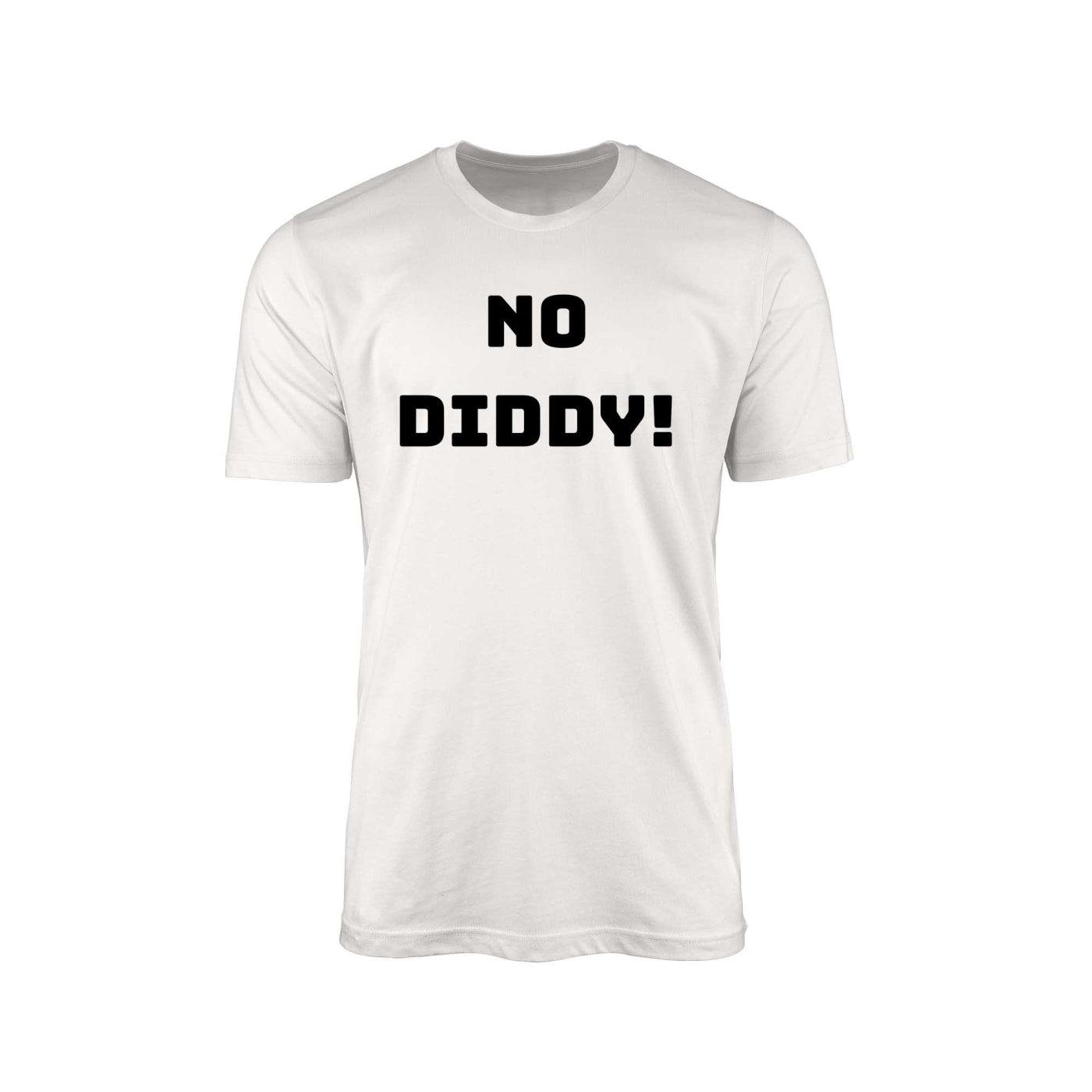 No Diddy" T-Shirt – White Letters