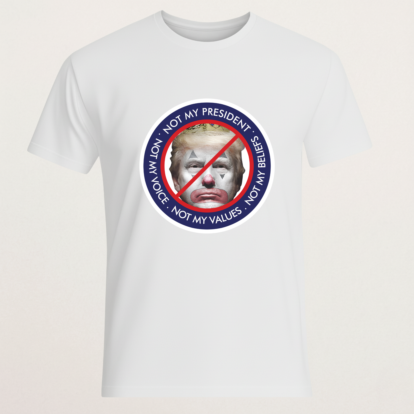 "Not My President" Protest T-Shirt - Anti-Trump Clown Graphic