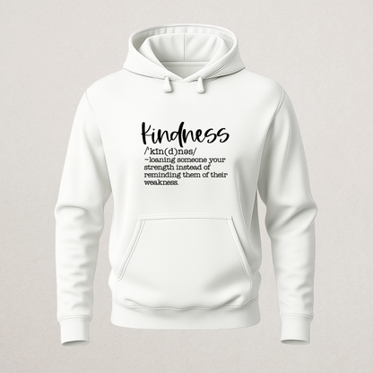 Kindness Definition Hoodie - Motivational Strength Sweatshirt