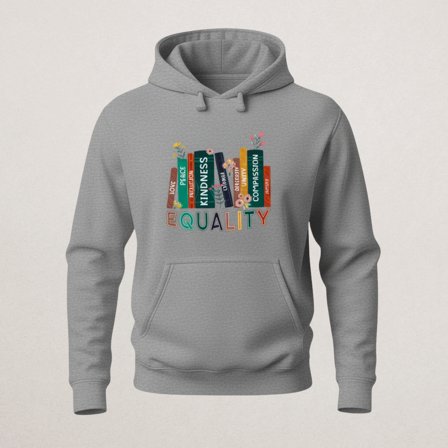 Inspirational "EQUALITY" Books Hoodie | Social Justice & Kindness Pullover | Diversity & Inclusion Sweatshirt