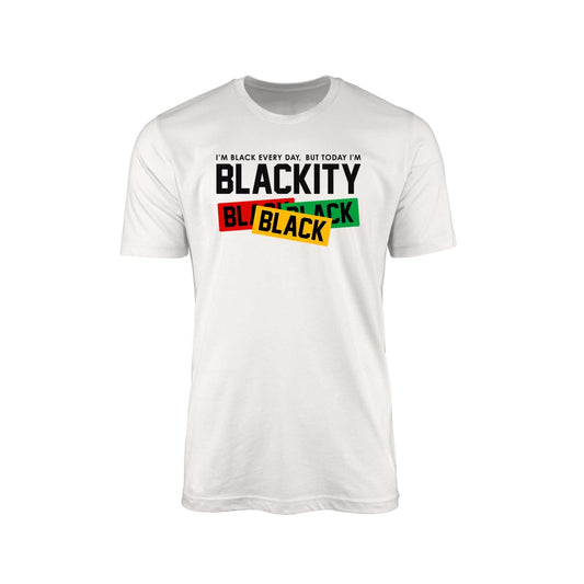 I'm Black Everyday, But Today I'm Blackly Black Black" T-Shirt – Pan-African Colors
