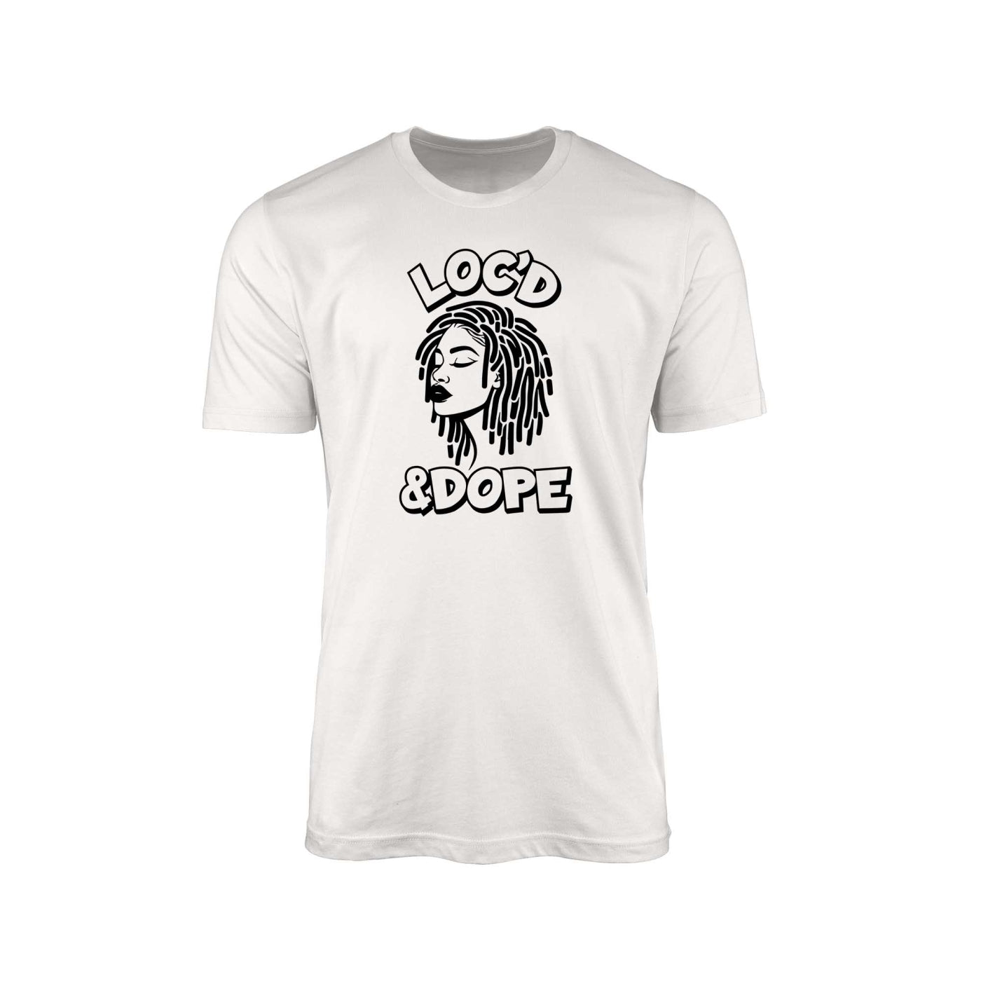 Loc'd & Dope T-Shirt