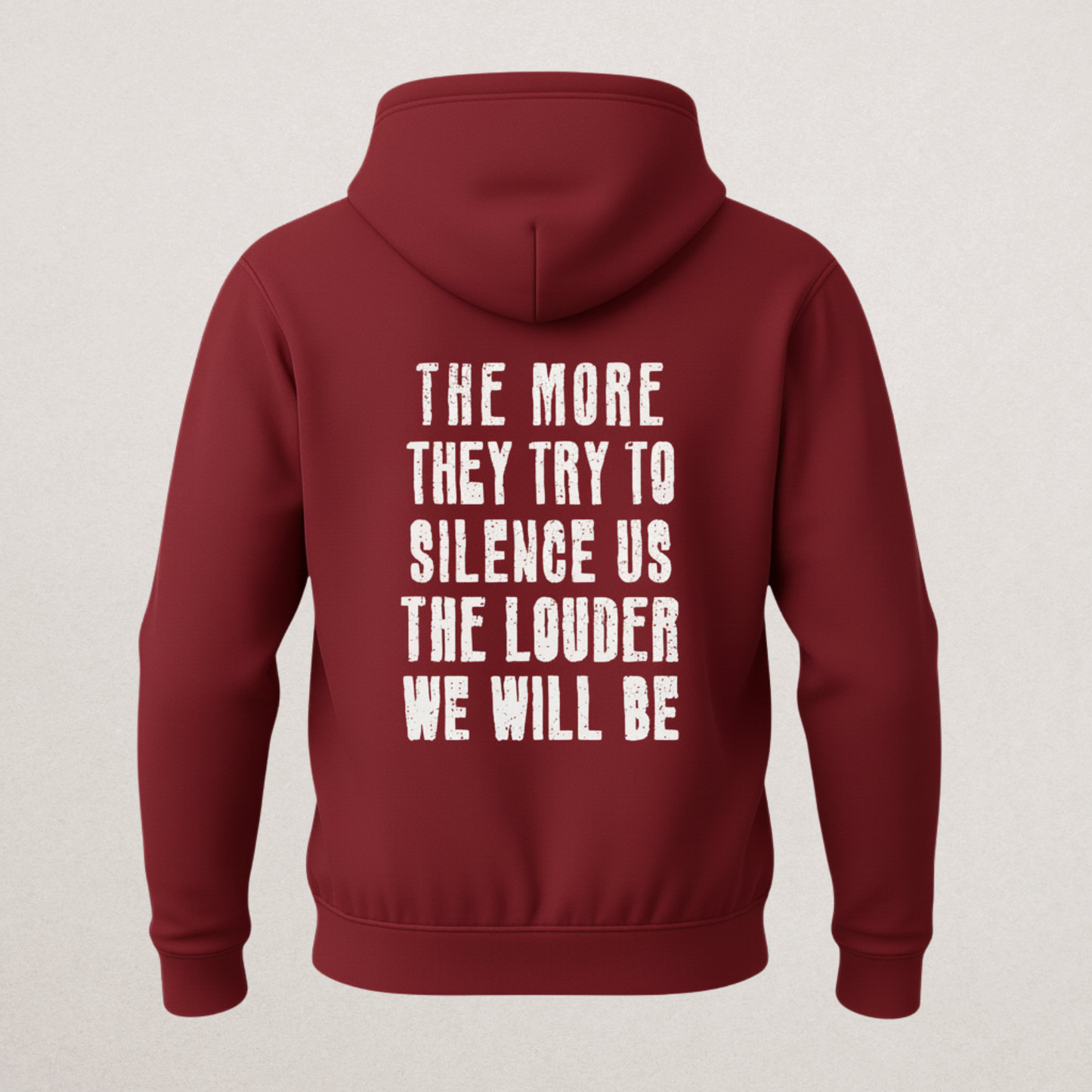 "The Louder We Will Be" Activist Hoodie | Resistance & Empowerment Pullover | Anti-Silence Statement Sweatshirt
