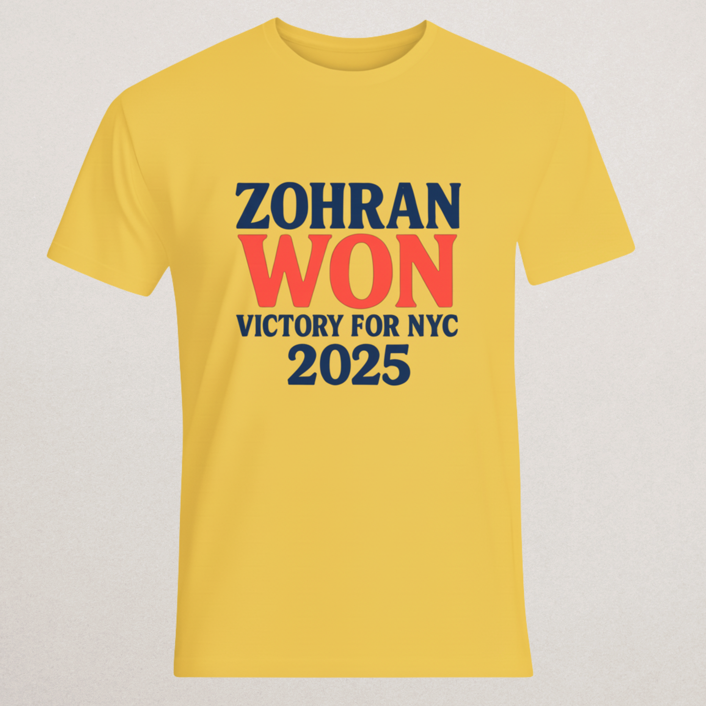 ZOHRAN WON! Victory for NYC 2025 T-Shirt | Election Celebration Merch | Progressive New York Supporter Tee
