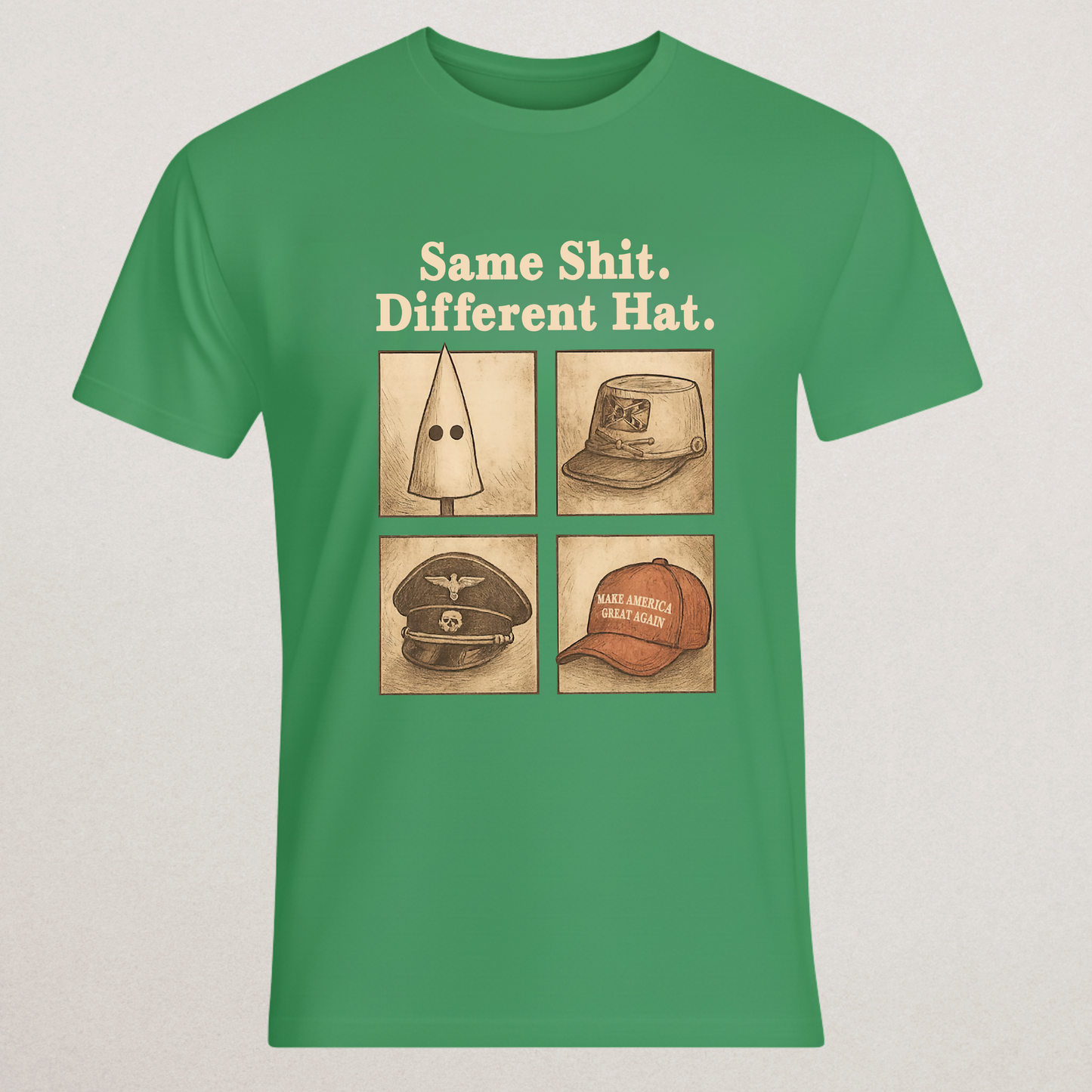 "Same Shit. Different Hat." Political Satire T-Shirt | Anti-MAGA Extremism Statement Tee | Historical Comparison Merch