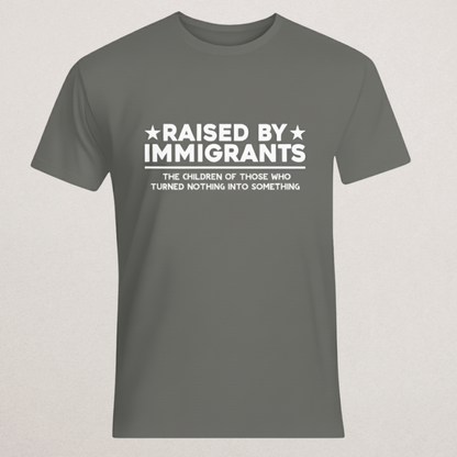 "Raised By Immigrants" Statement T-Shirt - Second Generation Pride Tee