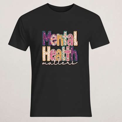 "Mental Health Matters" Floral T-Shirt - Wellness & Support Tee