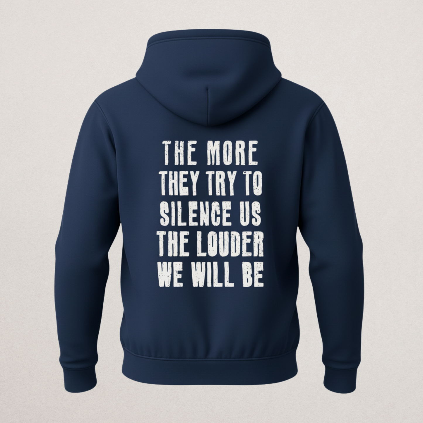 "The Louder We Will Be" Activist Hoodie | Resistance & Empowerment Pullover | Anti-Silence Statement Sweatshirt