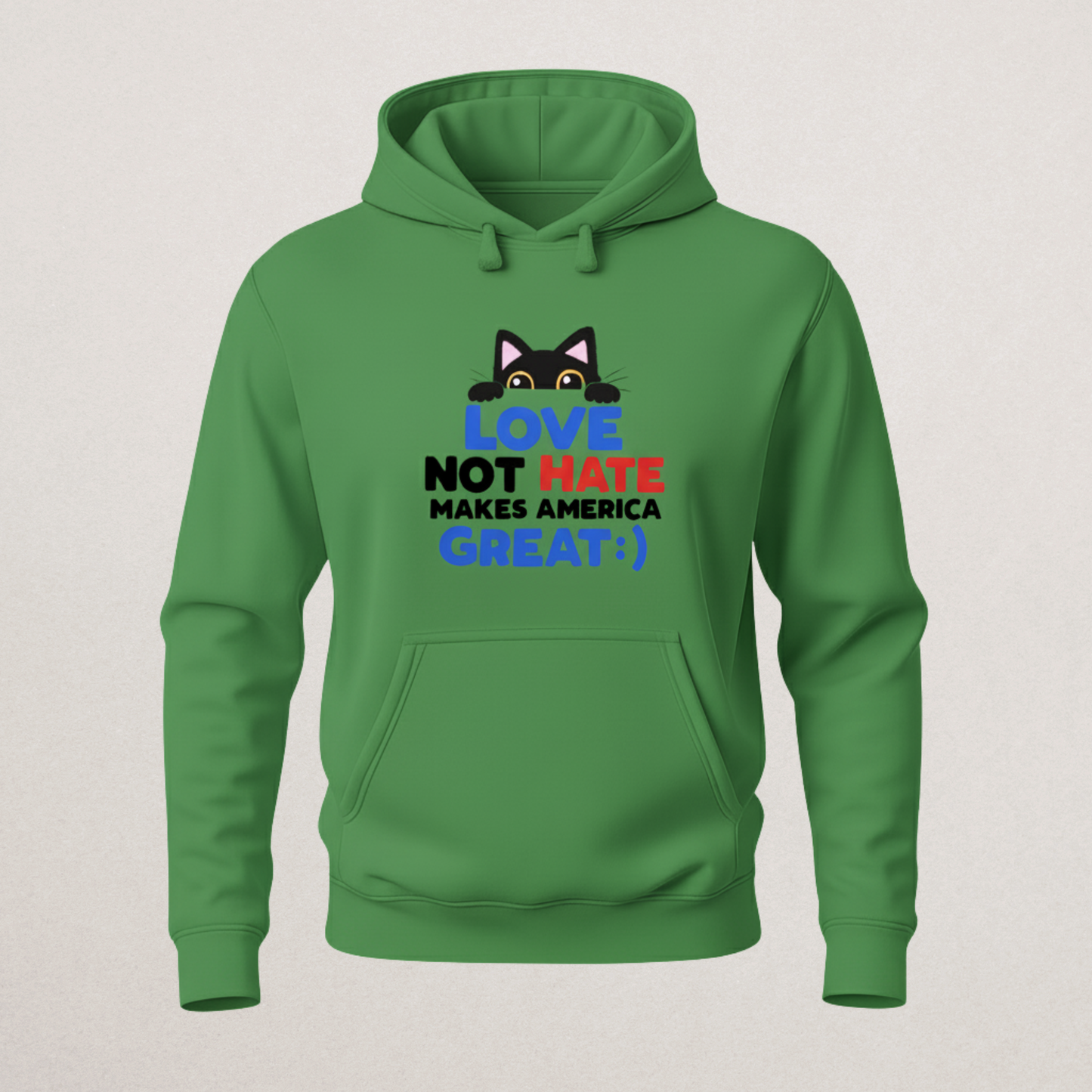 "LOVE NOT HATE Makes America Great" Cat Hoodie | Pro-Unity & Anti-Hate Pullover | Positive Patriotism Merch