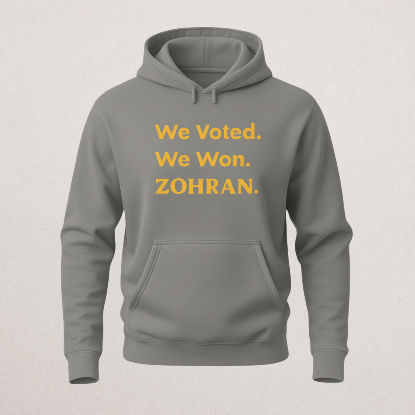 Zohran "We Voted. We Won." Victory Hoodie - Political Apparel