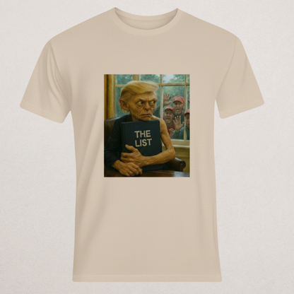 "The List" Political Satire T-Shirt - Anti-Establishment Humor