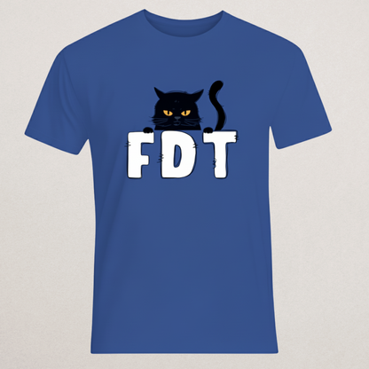 Angry Black Cat "FDT" Statement T-Shirt - Sarcastic Acronym Tee