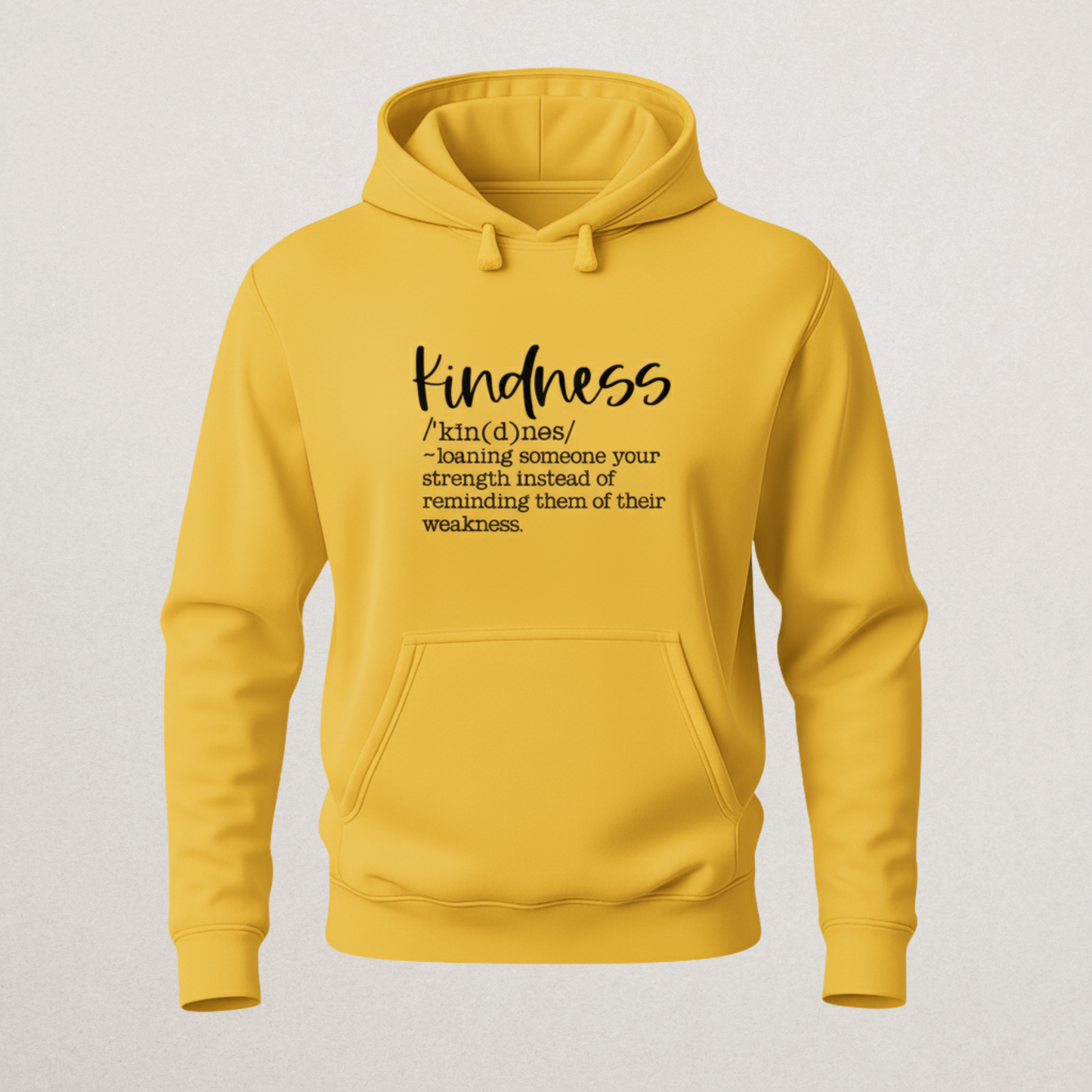 Kindness Definition Hoodie - Motivational Strength Sweatshirt