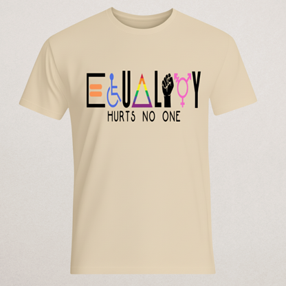 EQUALITY Hurts No One T-Shirt - Diversity & Inclusion Statement Tee