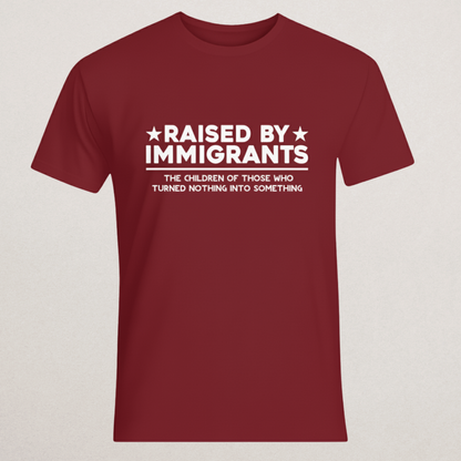 "Raised By Immigrants" Statement T-Shirt - Second Generation Pride Tee