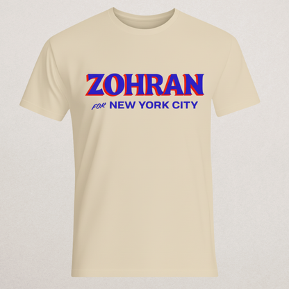 ZOHRAN FOR NEW YORK CITY Campaign T-Shirt | Progressive NYC Politics Merch | Election Supporter Tee